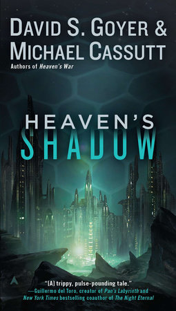 Heaven's Shadow by David S. Goyer and Michael Cassutt