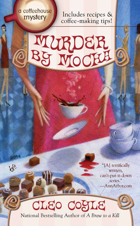 Murder by Mocha by Cleo Coyle