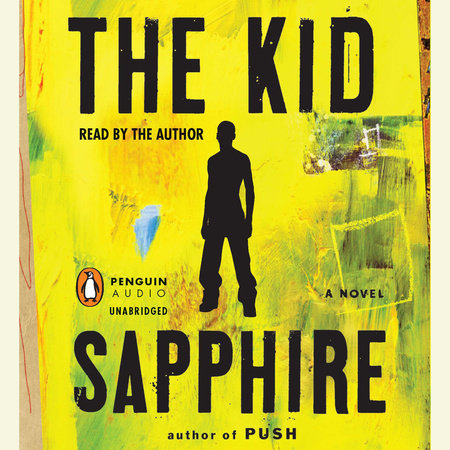 The Kid by Sapphire