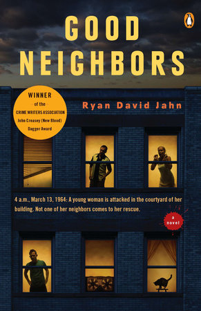 Good Neighbors by Ryan David Jahn