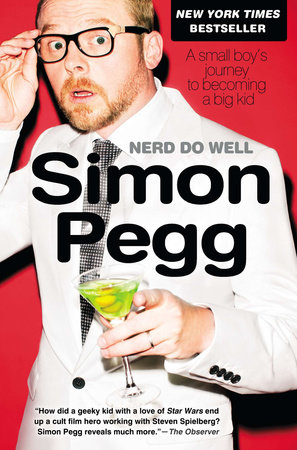 Nerd Do Well by Simon Pegg