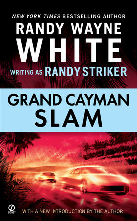 Grand Cayman Slam by Randy Striker and Randy Wayne White