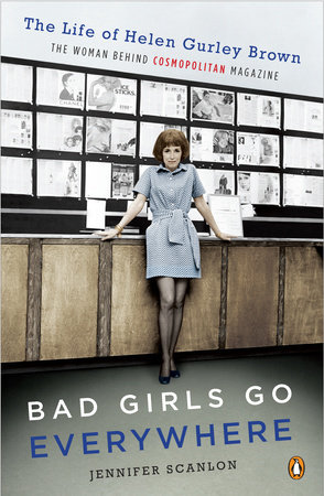 Bad Girls Go Everywhere by Jennifer Scanlon