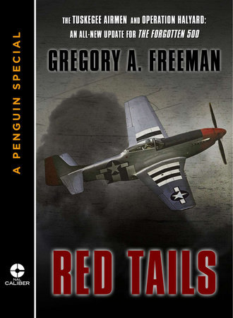 Red Tails by Gregory A. Freeman