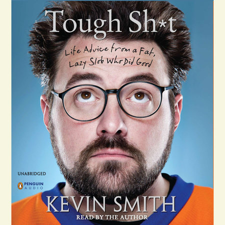 Tough Sh*t by Kevin Smith