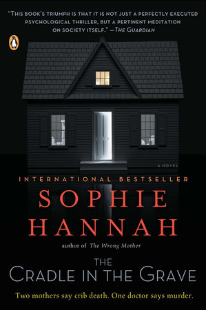 The Cradle in the Grave by Sophie Hannah