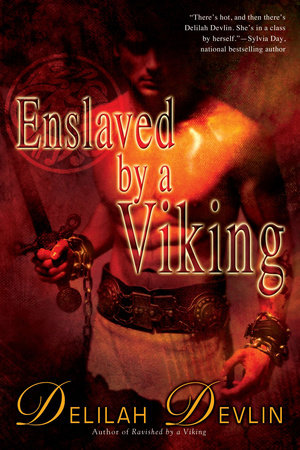 Enslaved by a Viking by Delilah Devlin