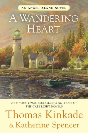 A Wandering Heart by Thomas Kinkade and Katherine Spencer