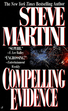 Compelling Evidence by Steve Martini