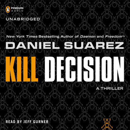 Kill Decision by Daniel Suarez