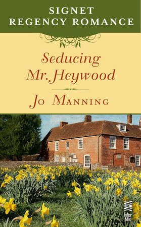 Seducing Mr. Heywood by Jo Manning