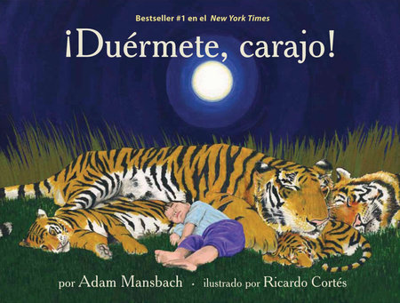 ¡ Duérmete, carajo! by Adam Mansbach