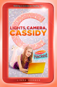 Lights, Camera, Cassidy: Hacked