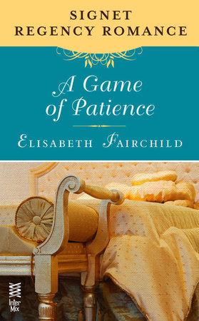 A Game of Patience by Elisabeth Fairchild