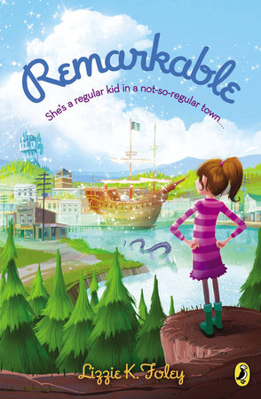 Remarkable by Lizzie K. Foley