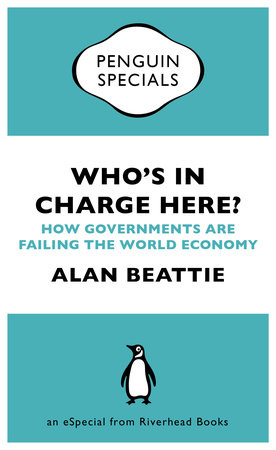 Who's in Charge Here? by Alan Beattie