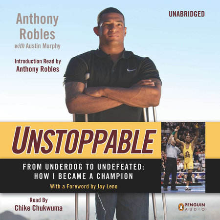 Unstoppable by Anthony Robles