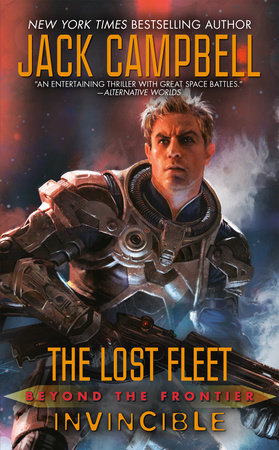 Lost Fleet: Beyond the Frontier: Invincible by Jack Campbell