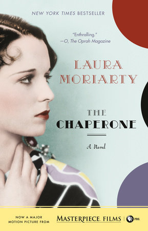 The Chaperone by Laura Moriarty