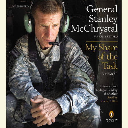 My Share of the Task by General Stanley McChrystal
