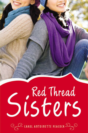 Red Thread Sisters by Carol Antoinette Peacock