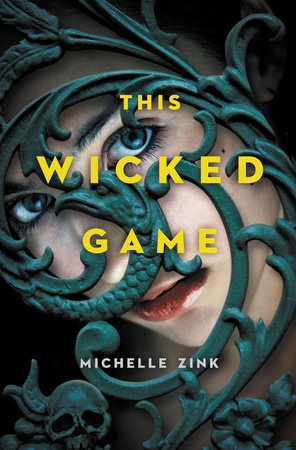 This Wicked Game by Michelle Zink
