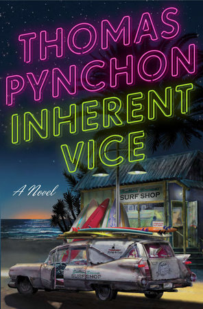 Inherent Vice by Thomas Pynchon