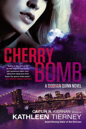 Cherry Bomb by Caitlin R. Kiernan and Kathleen Tierney