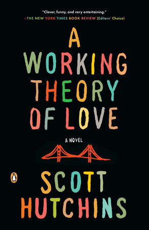 A Working Theory of Love by Scott Hutchins
