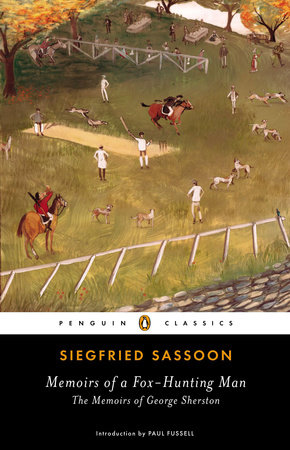 Memoirs of a Fox-Hunting Man by Siegfried Sassoon