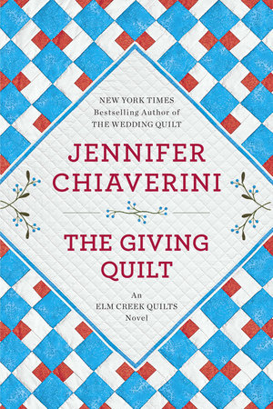 The Giving Quilt by Jennifer Chiaverini
