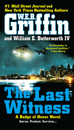 The Last Witness by W.E.B. Griffin and William E. Butterworth IV