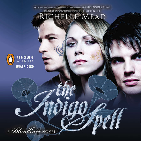 The Indigo Spell by Richelle Mead