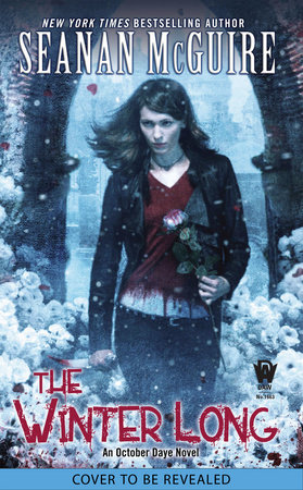 The Winter Long by Seanan McGuire