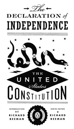 The Constitution of the United States and The Declaration of Independence