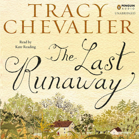 The Last Runaway by Tracy Chevalier