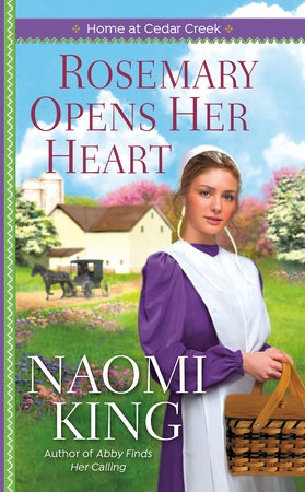 Rosemary Opens Her Heart by Naomi King