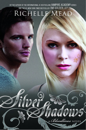 Silver Shadows by Richelle Mead