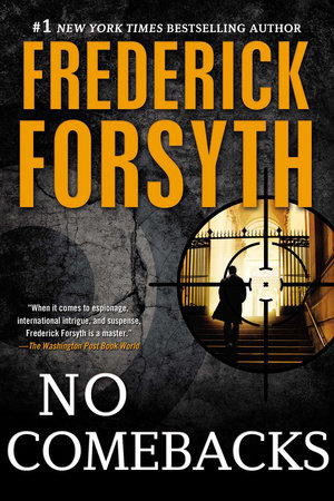 No Comebacks by Frederick Forsyth