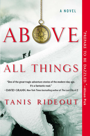 Above All Things by Tanis Rideout