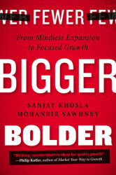 Fewer, Bigger, Bolder