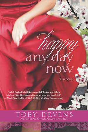 Happy Any Day Now by Toby Devens