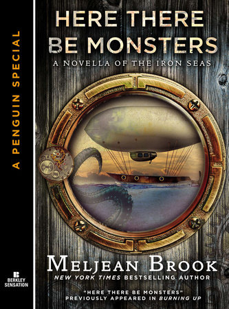 Here There Be Monsters by Meljean Brook