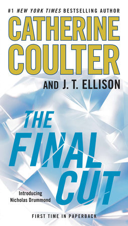 The Final Cut by Catherine Coulter and J. T. Ellison