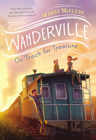 On Track for Treasure by Wendy McClure