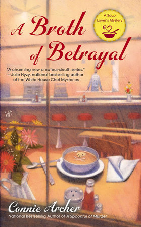 A Broth of Betrayal by Connie Archer