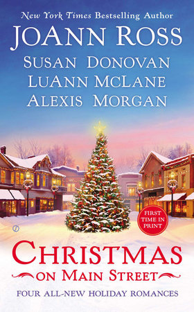 Christmas on Main Street by JoAnn Ross, Susan Donovan, LuAnn McLane and Alexis Morgan