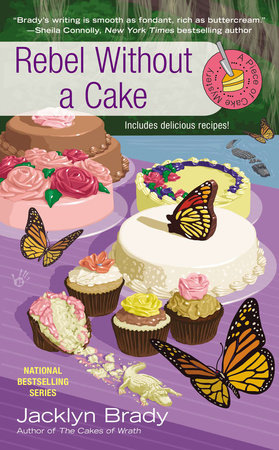Rebel Without a Cake by Jacklyn Brady