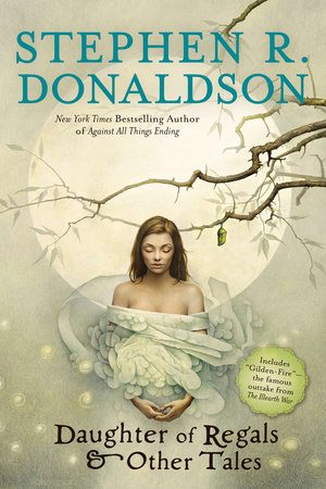 Read Daughter Of Regals And Other Tales By Stephen R Donaldson