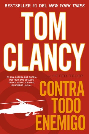 Contra todo enemigo by Tom Clancy and Peter Telep